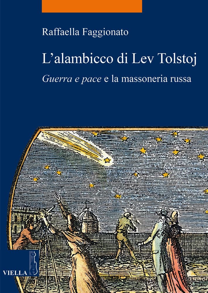 L'Alambicco Di Lev Tolstoj: Guerra E Pace E La Massoneria Russa book