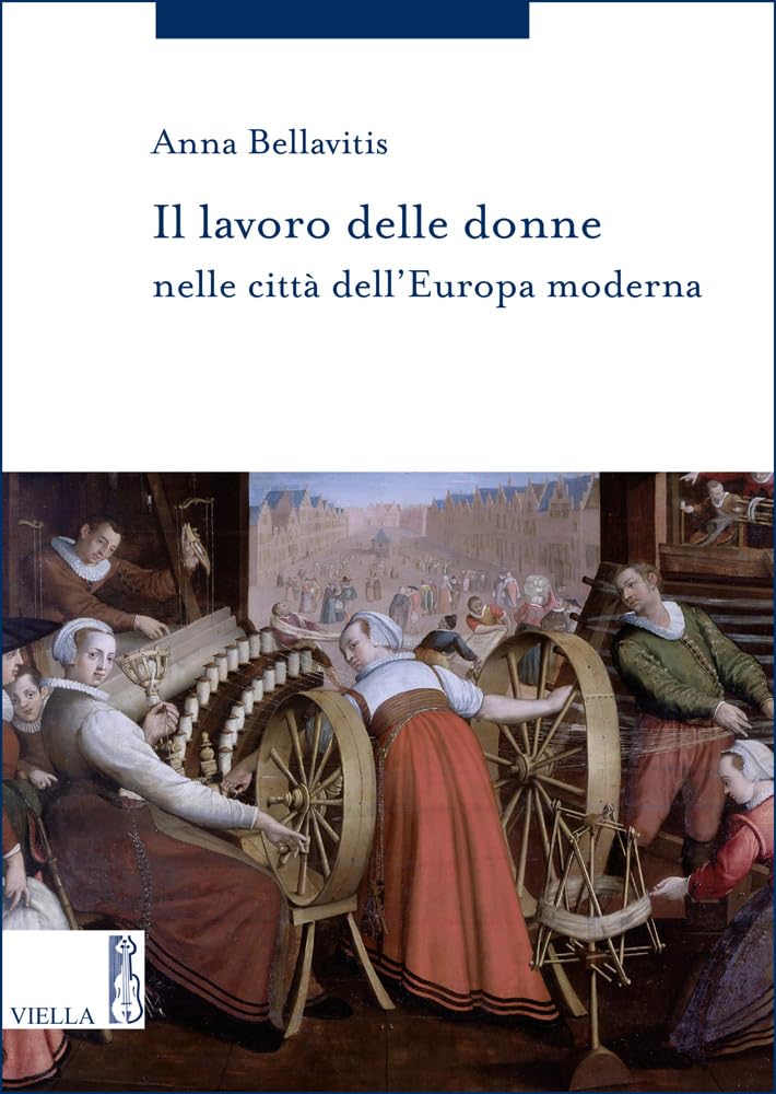 Il Lavoro Delle Donne Nelle Citta Dell'europa Moderna (Storia Delle Donne E Di Genere, Band 6) Books