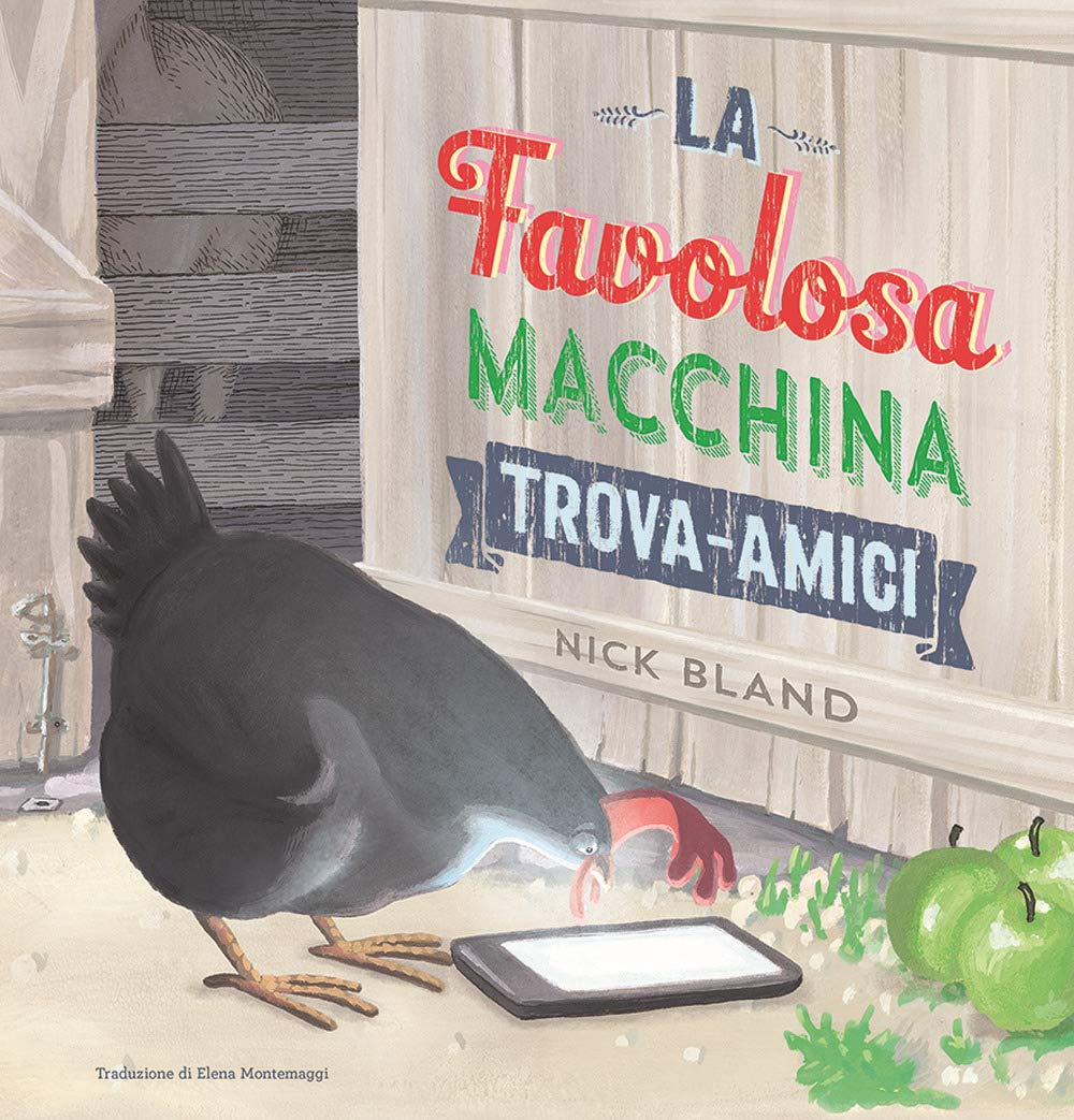 La favolosa macchina trova-amici. Ediz. a colori book