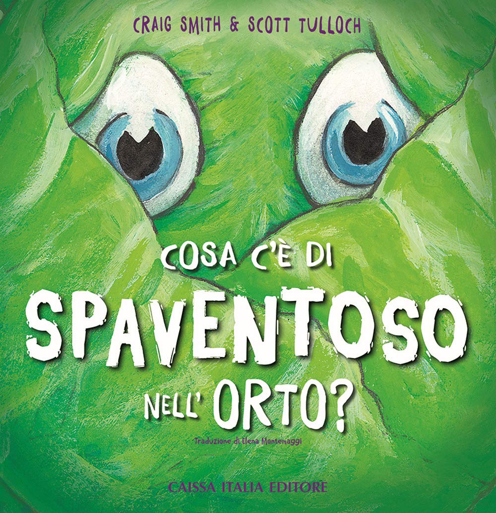 Cosa c'è di spaventoso nell'orto? Ediz. illustrata book