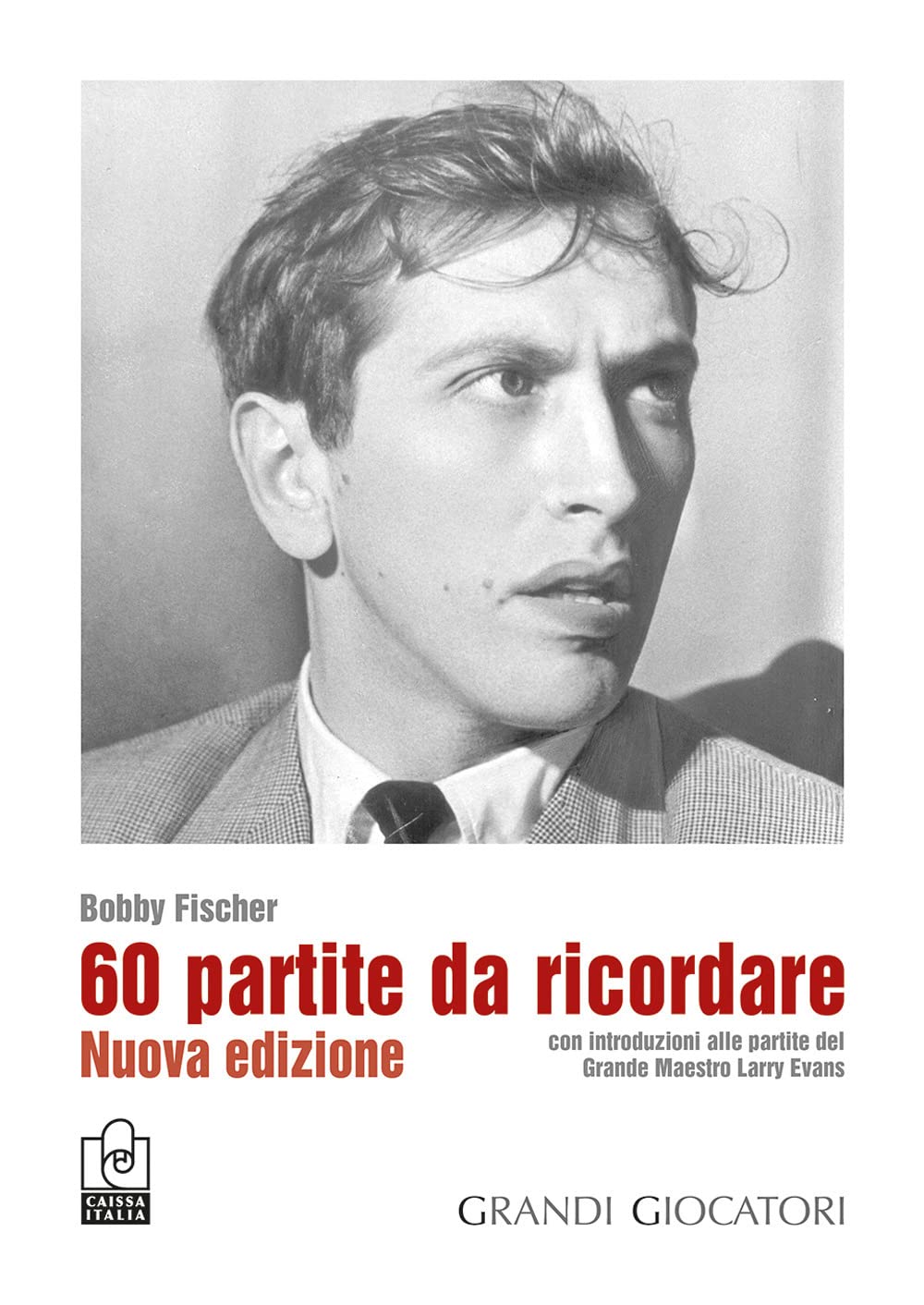60 partite da ricordare. Nuova ediz. book