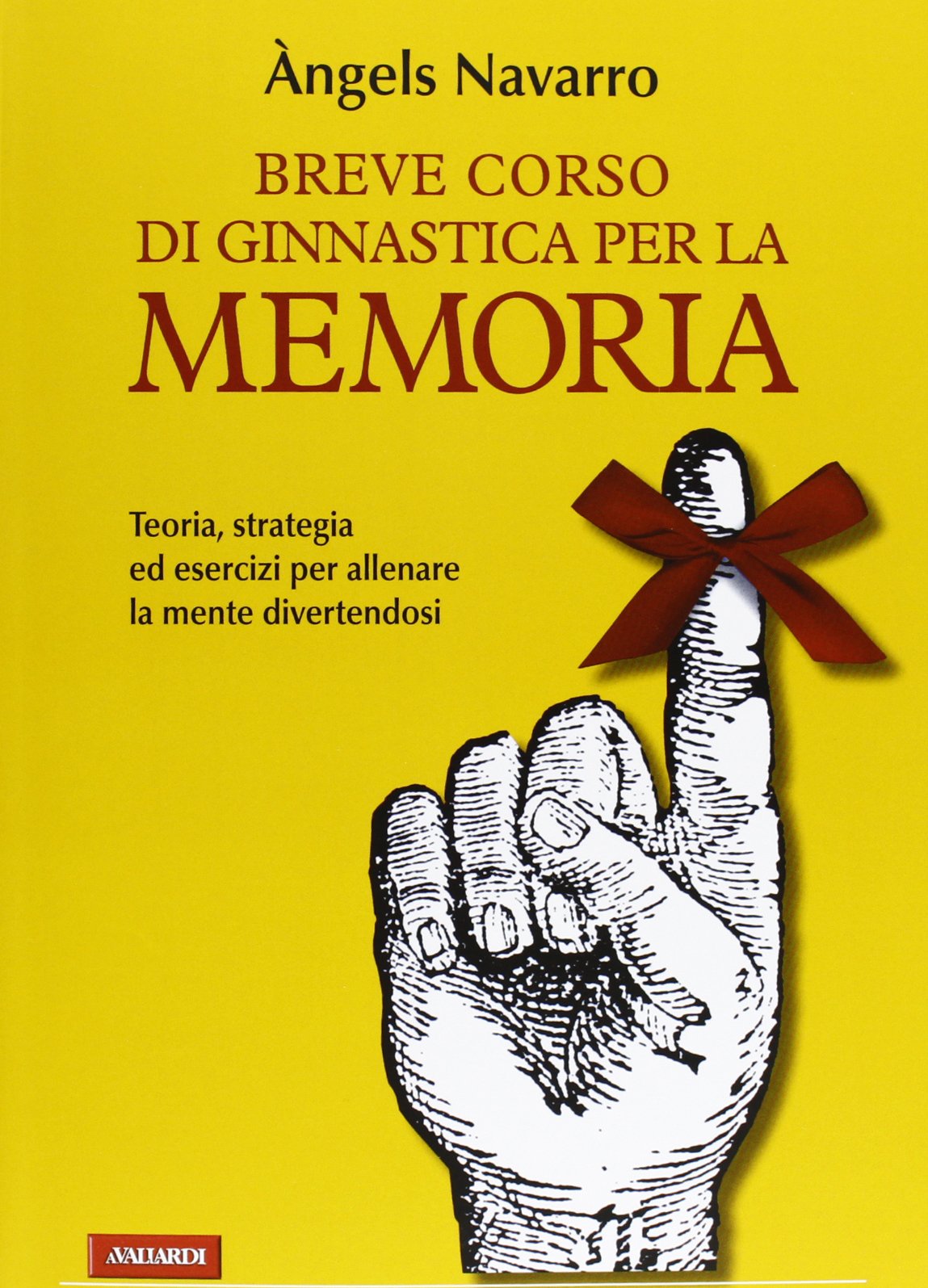 Breve corso di ginnastica per la memoria. Ediz. illustrata book