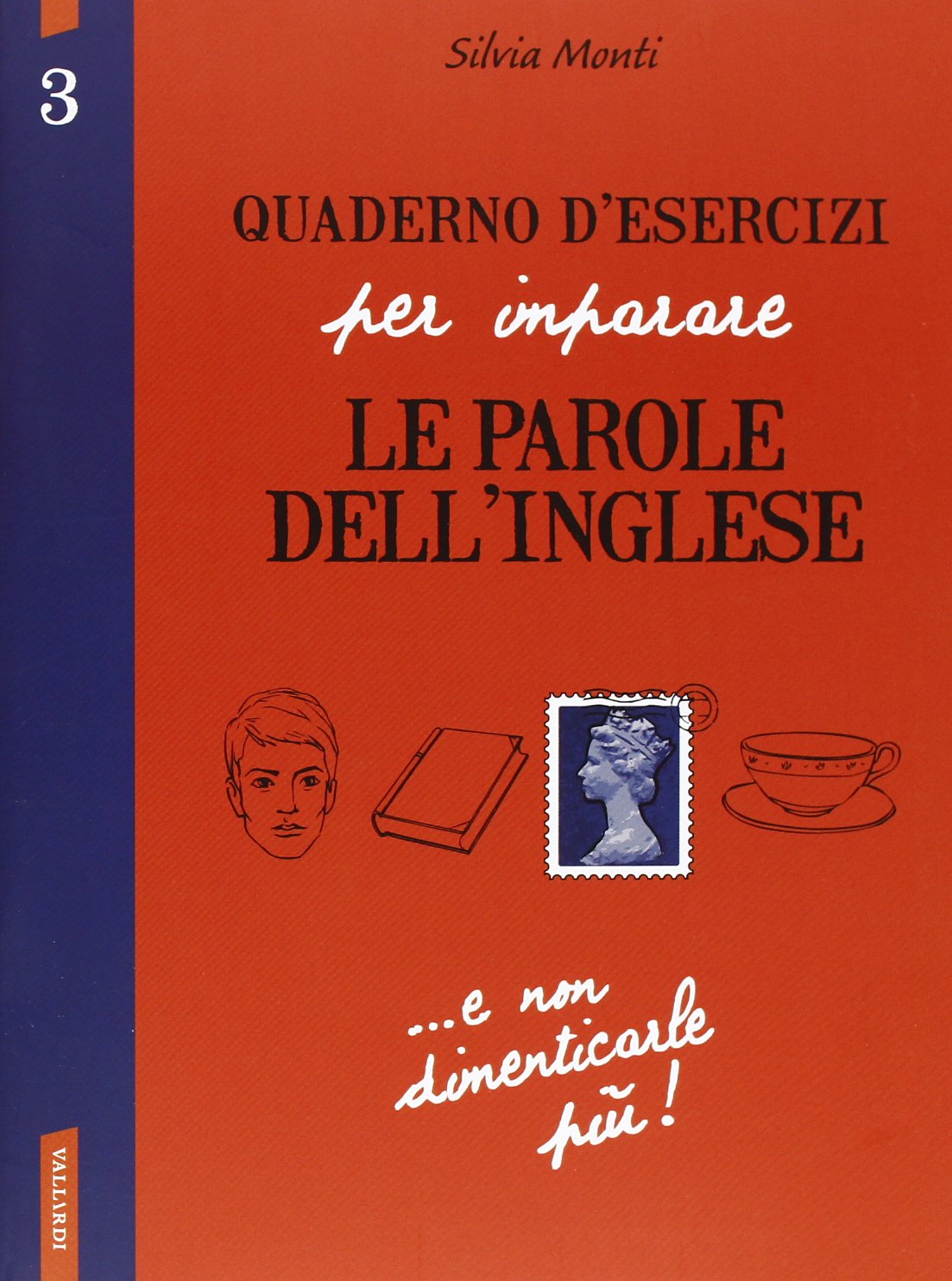 Quaderno d'esercizi per imparare le parole dell'inglese. Ediz. bilingue (Vol. 3) book