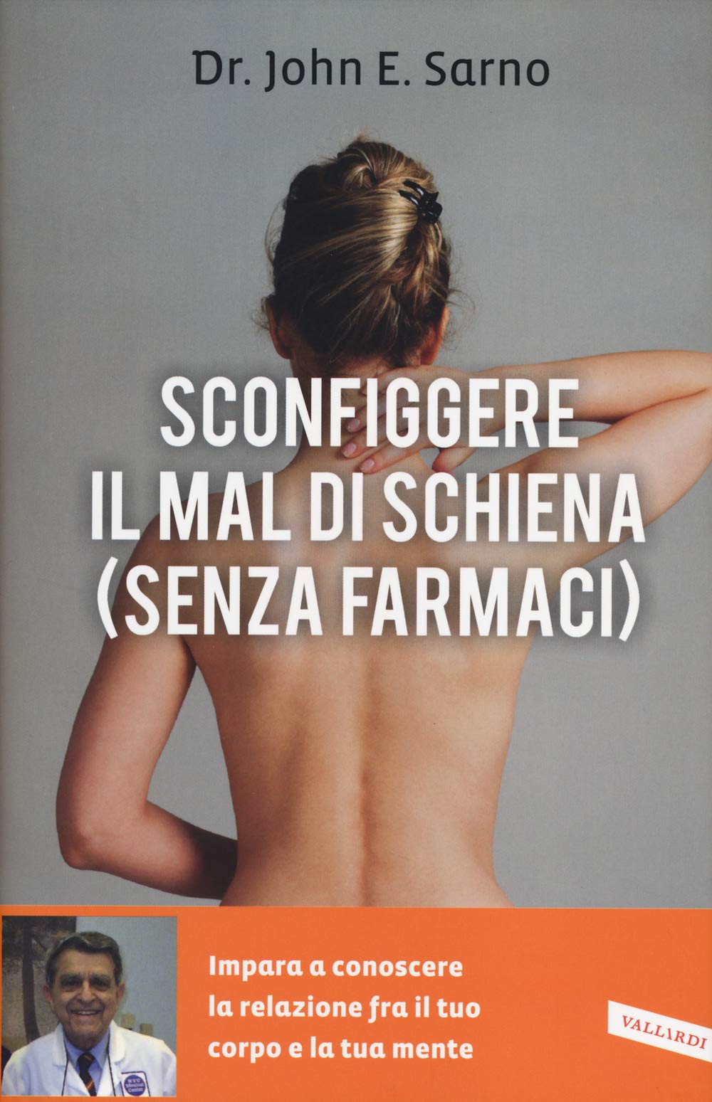 Sconfiggere il mal di schiena (senza farmaci) book