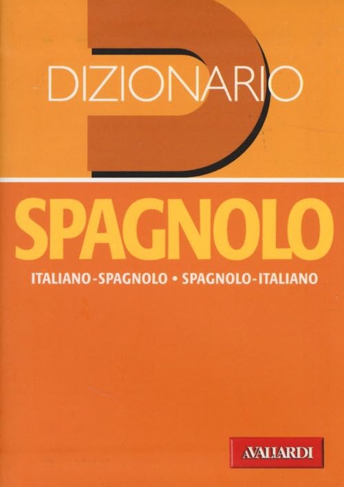 Dizionario spagnolo. Italiano-spagnolo, spagnolo-italiano Foreign Languages ​​& Dictionaries