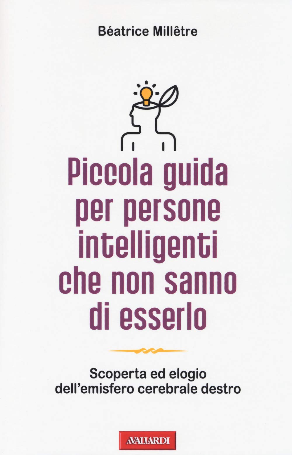 Piccola guida per persone intelligenti che non sanno di esserlo book