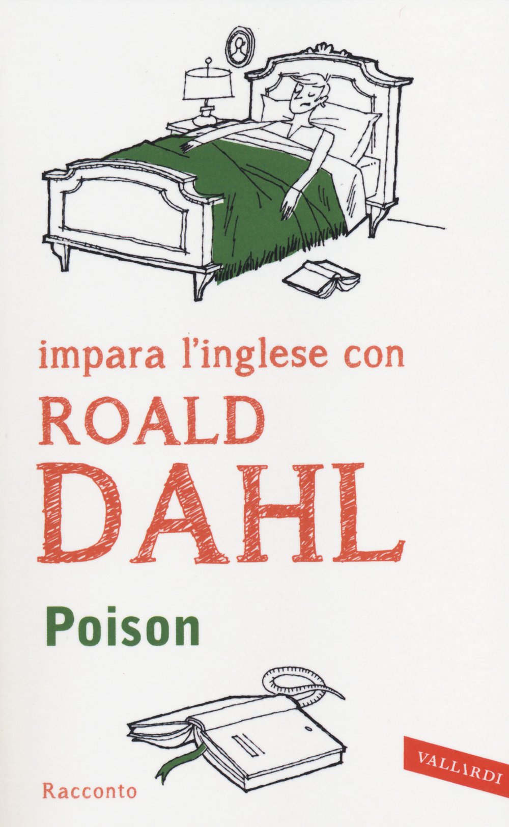 Poison. Il libro che ti accompagna a goderti il meglio della letteratura in lingua originale Fiction