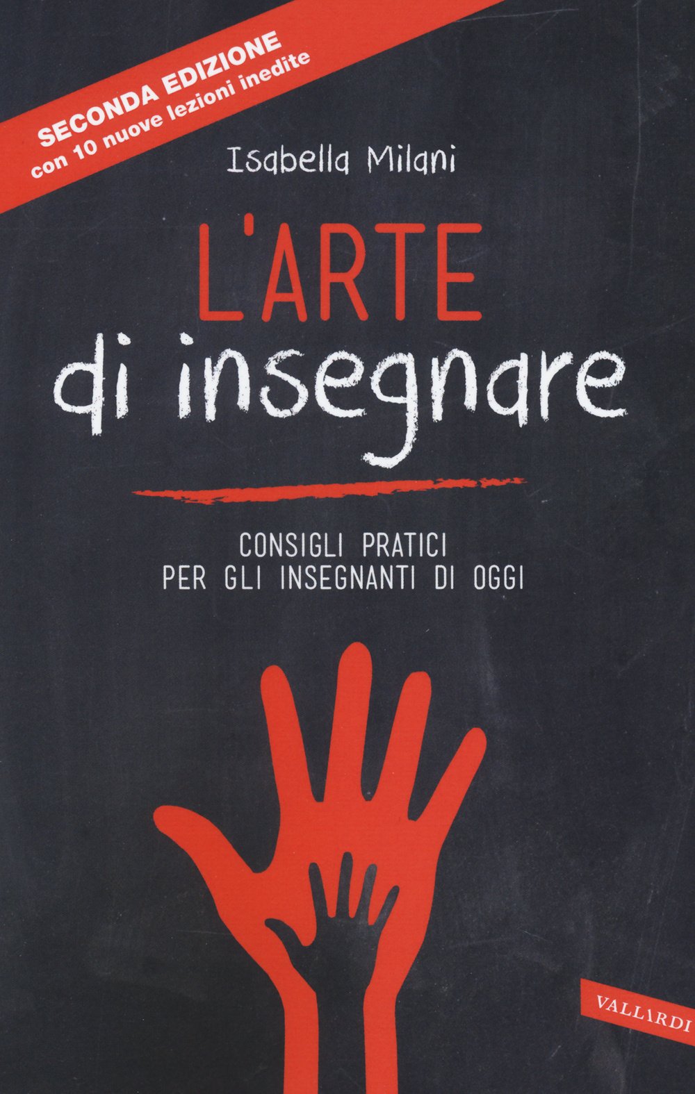 L' arte di insegnare. Consigli pratici per gli insegnanti di oggi Business, Finance & Career