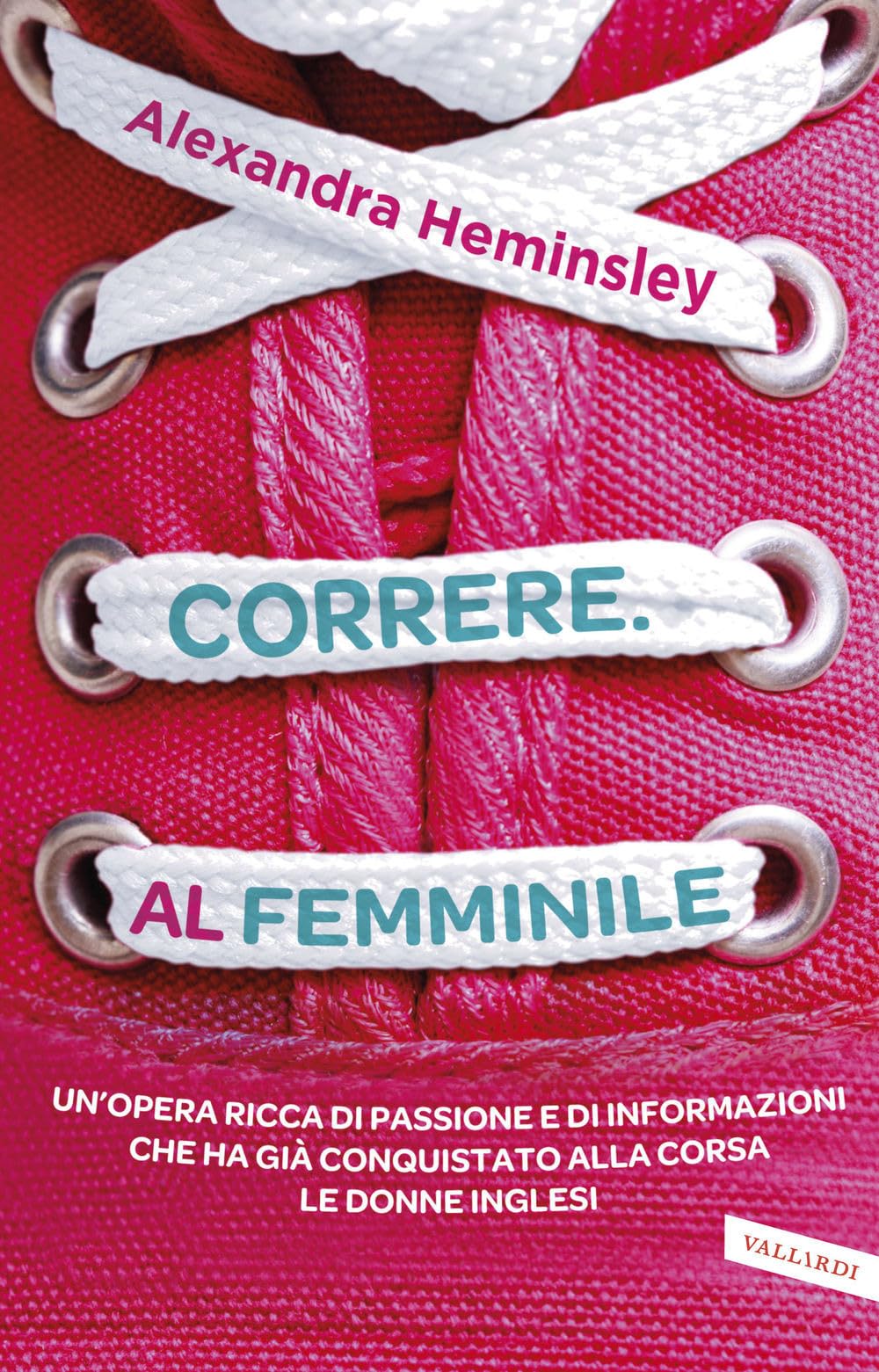 Correre. Al femminile (Personaggi) Books