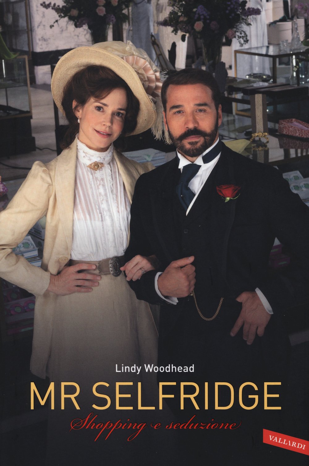 Mr. Selfridge. Shopping e seduzione book