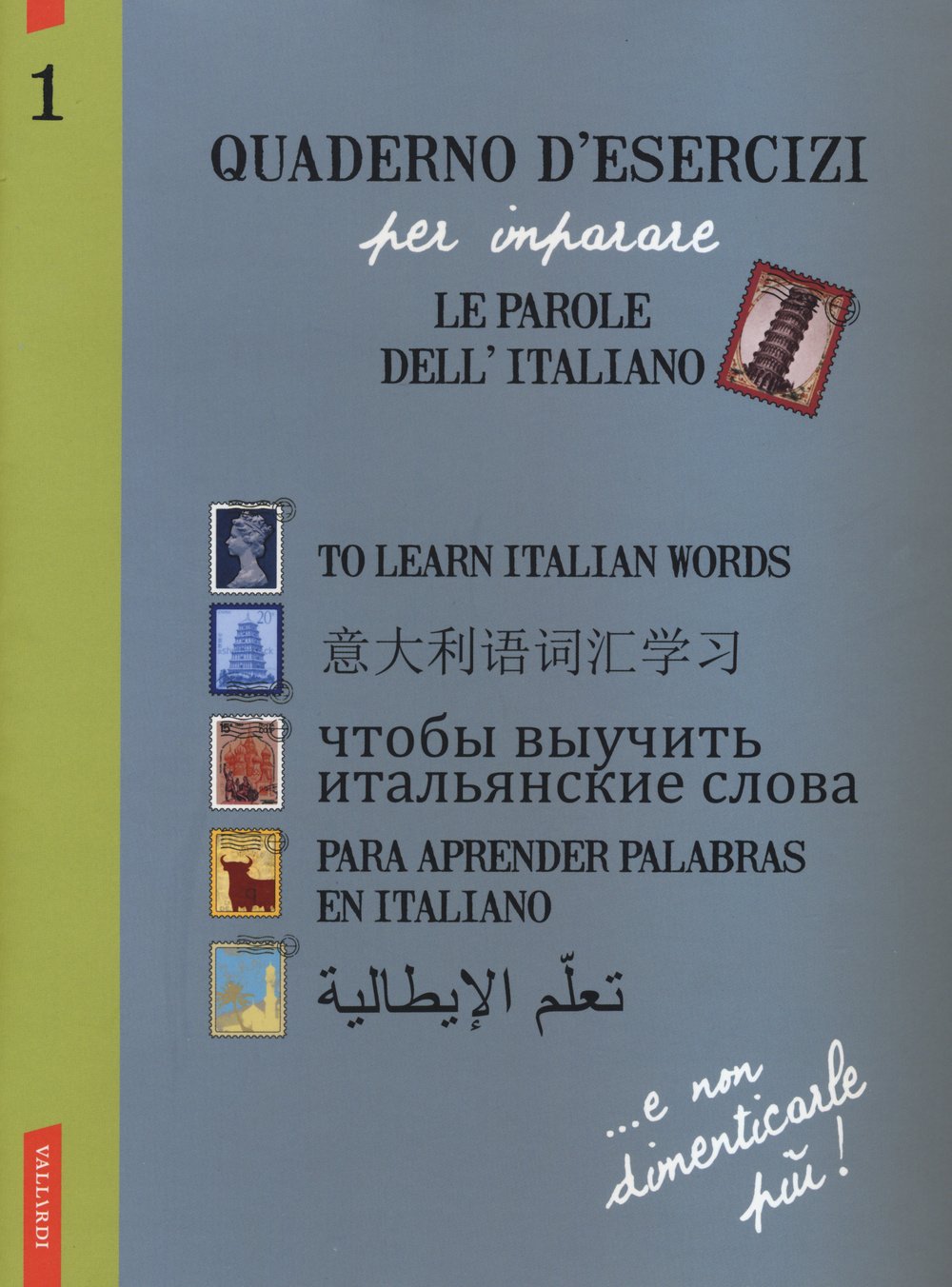 Quaderno d'esercizi per imparare le parole dell'italiano. Ediz. inglese, cinese, russa, spagnola, araba. Vol. 1 book