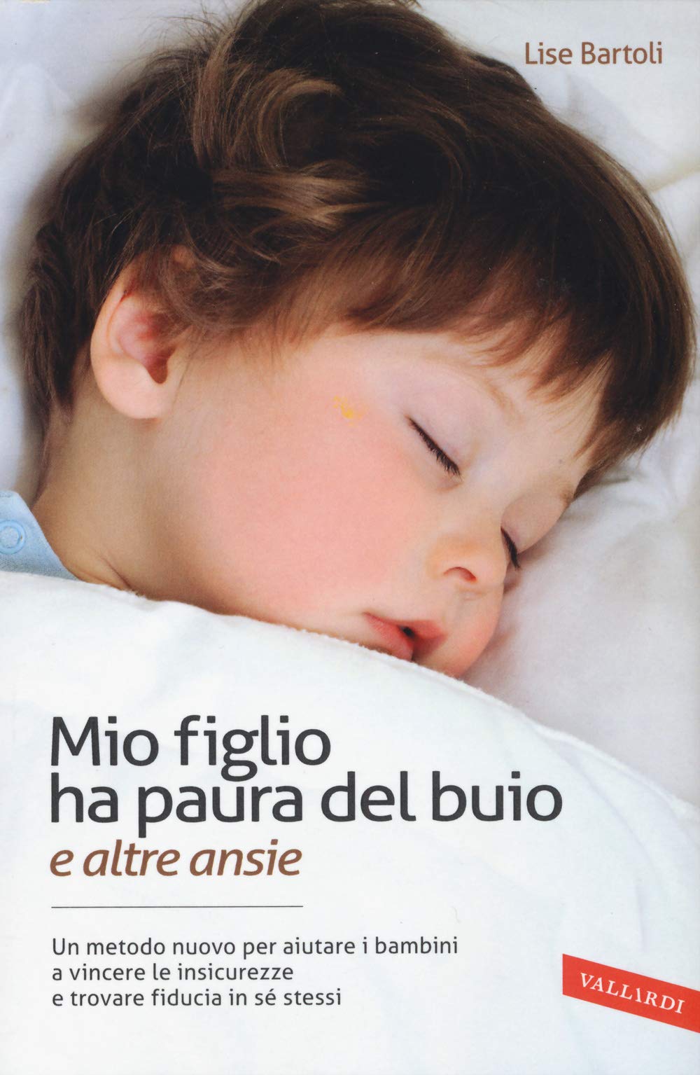 Mio figlio ha paura del buio (e altre ansie) book