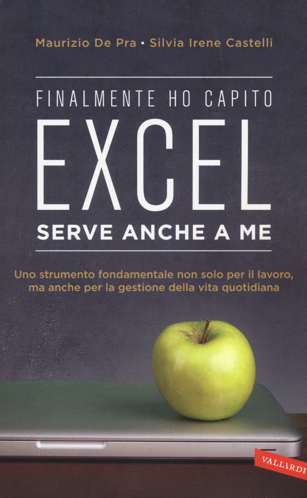 Finalmente ho capito che Excel serve anche a me Computer Science
