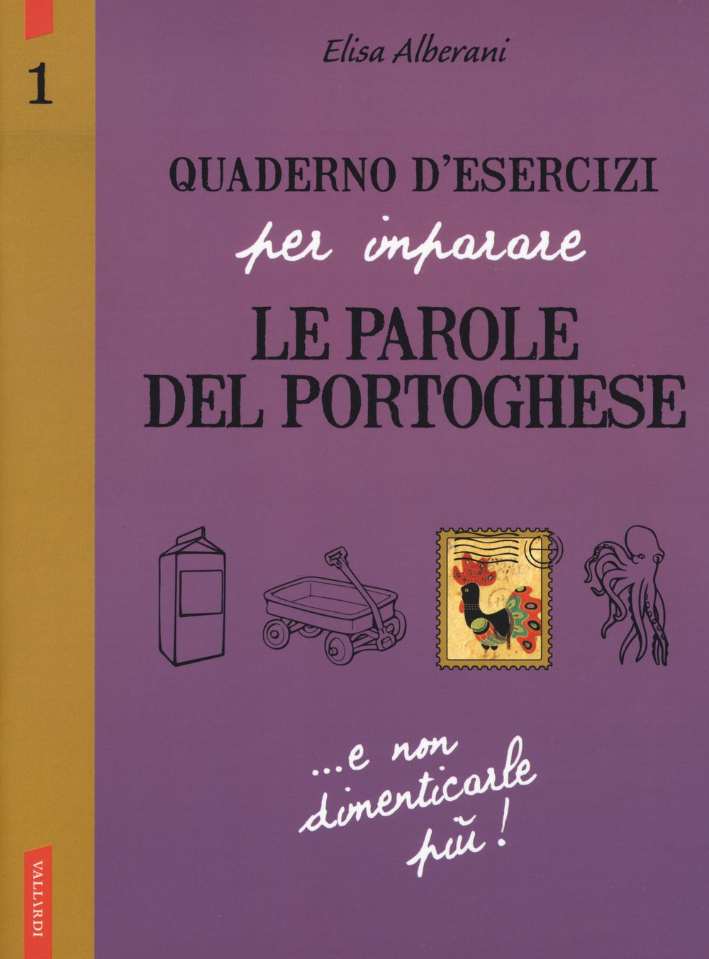 Alberani, E: Quaderno d'esercizi per imparare le parole del Foreign Languages ​​& Dictionaries