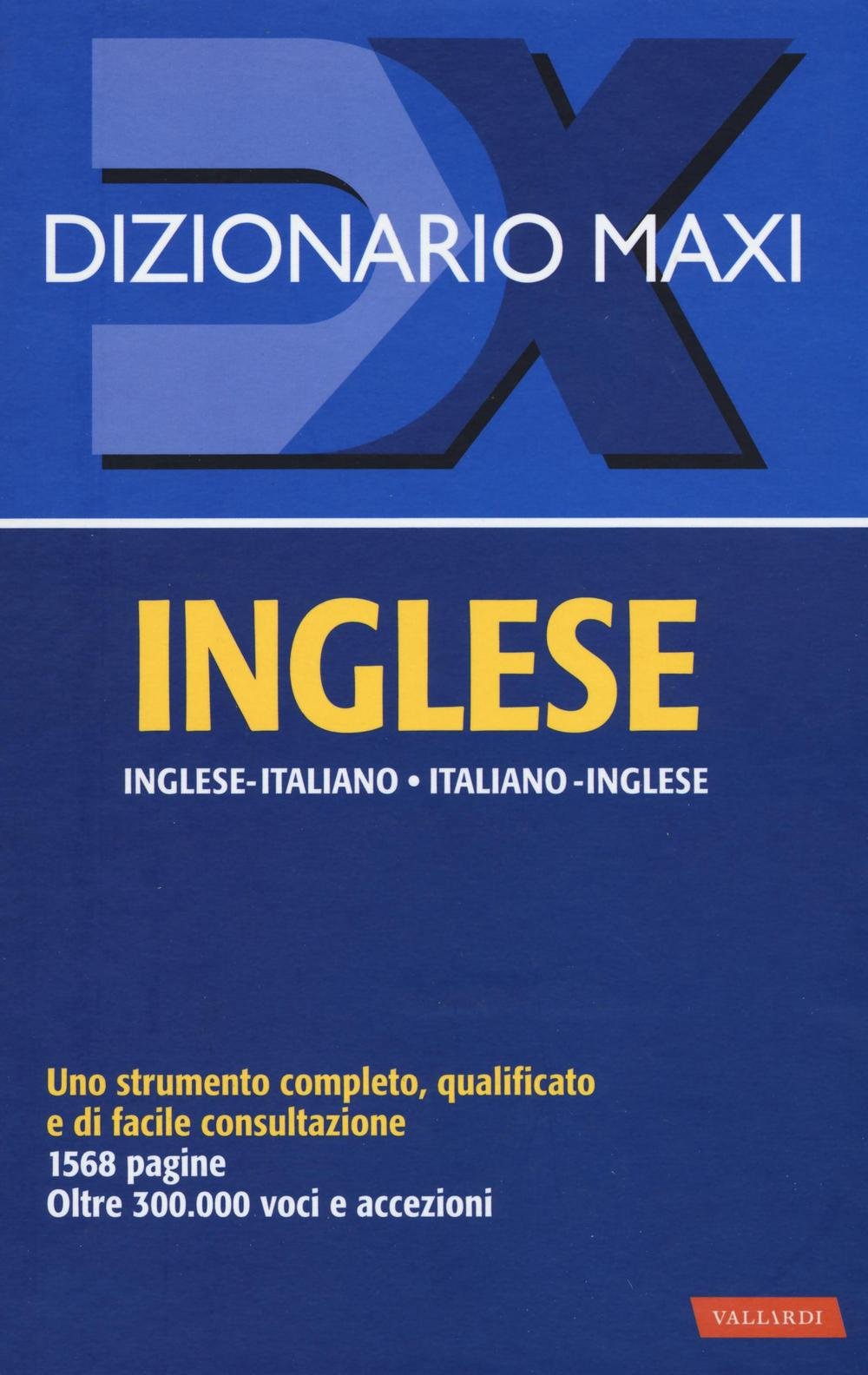 Dizionario maxi. Inglese. Italiano-inglese, inglese-italiano book