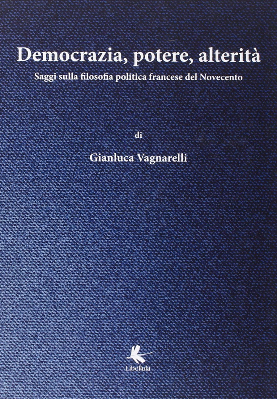 Democrazia, potere, alterità book