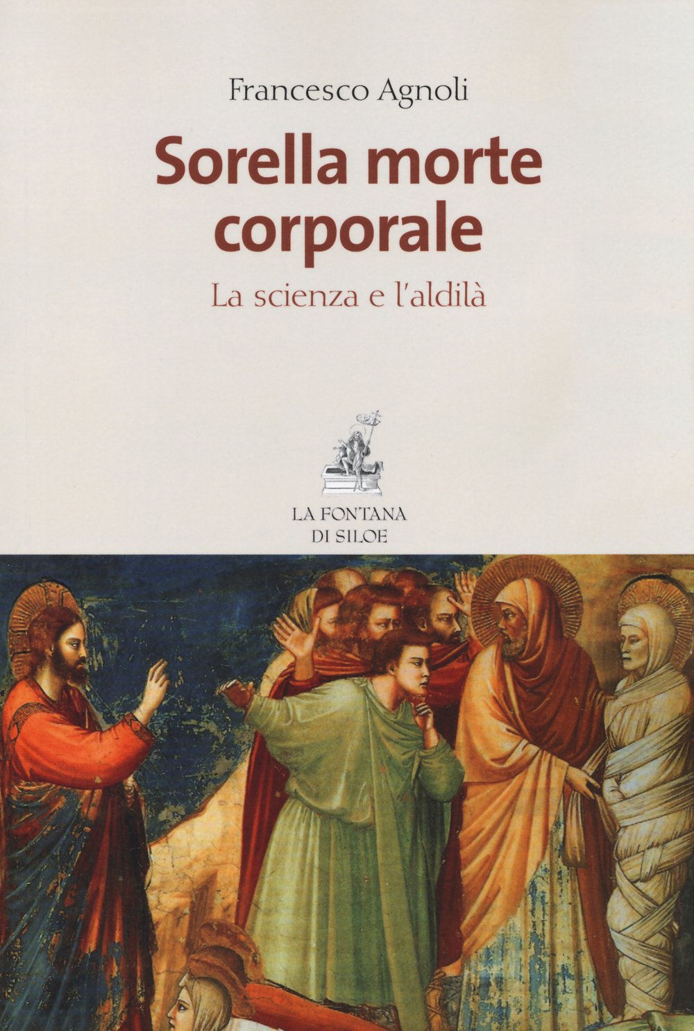 Sorella morte corporale. La scienza e l'aldilà book