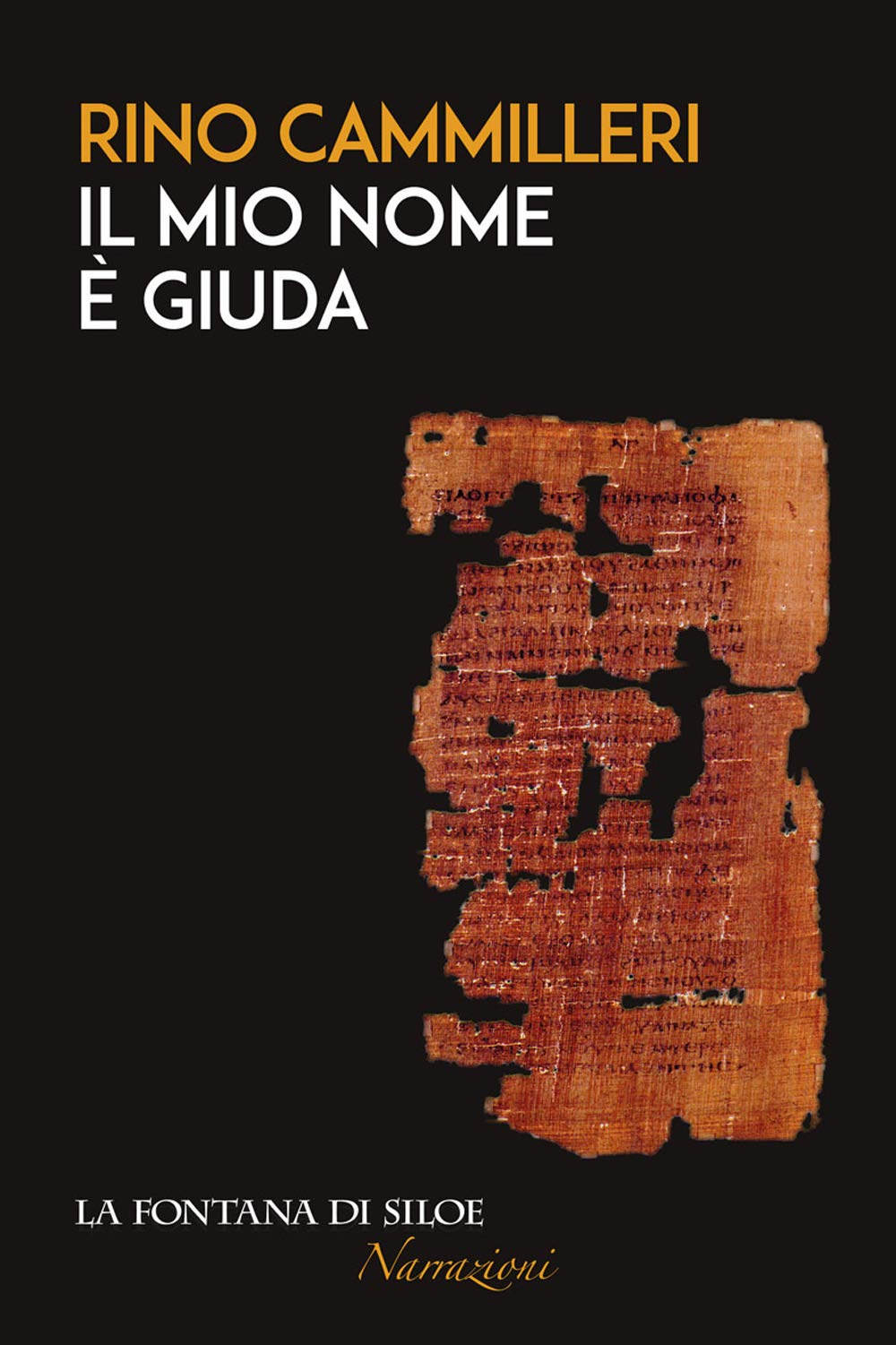 Il mio nome è Giuda (Narrazioni) Religion & Esotericism