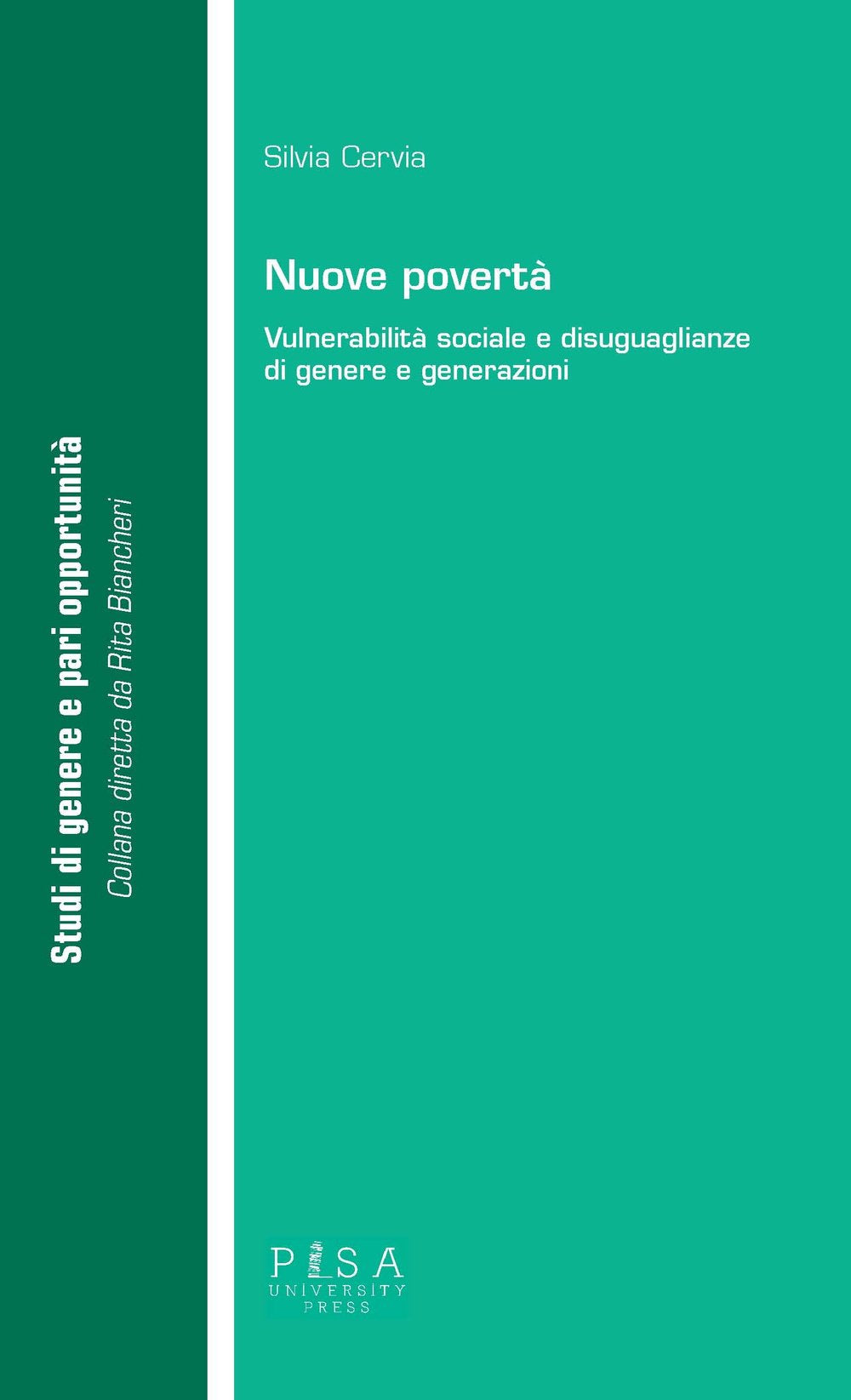 Nuove povertà. Vulnerabilità sociale e disuguaglianze di genere e generazioni (Studi di genere e pari opportunità) Books