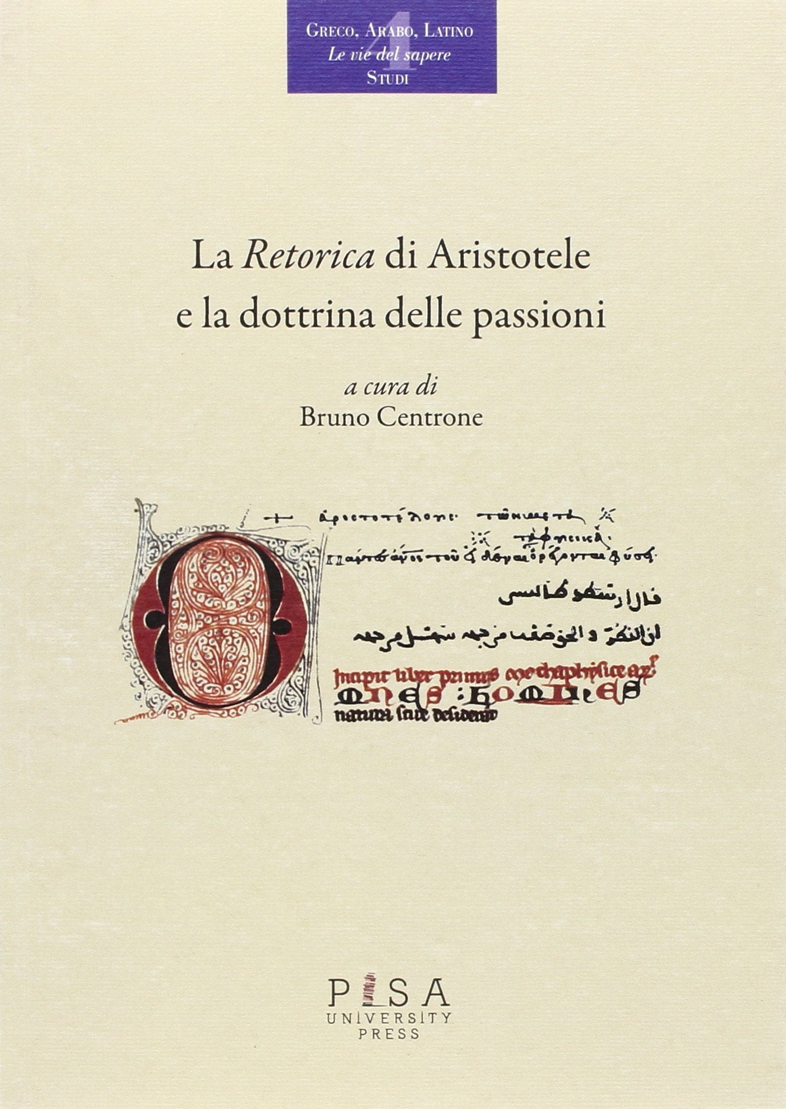La retorica di Aristotele e la dottrina delle passioni book