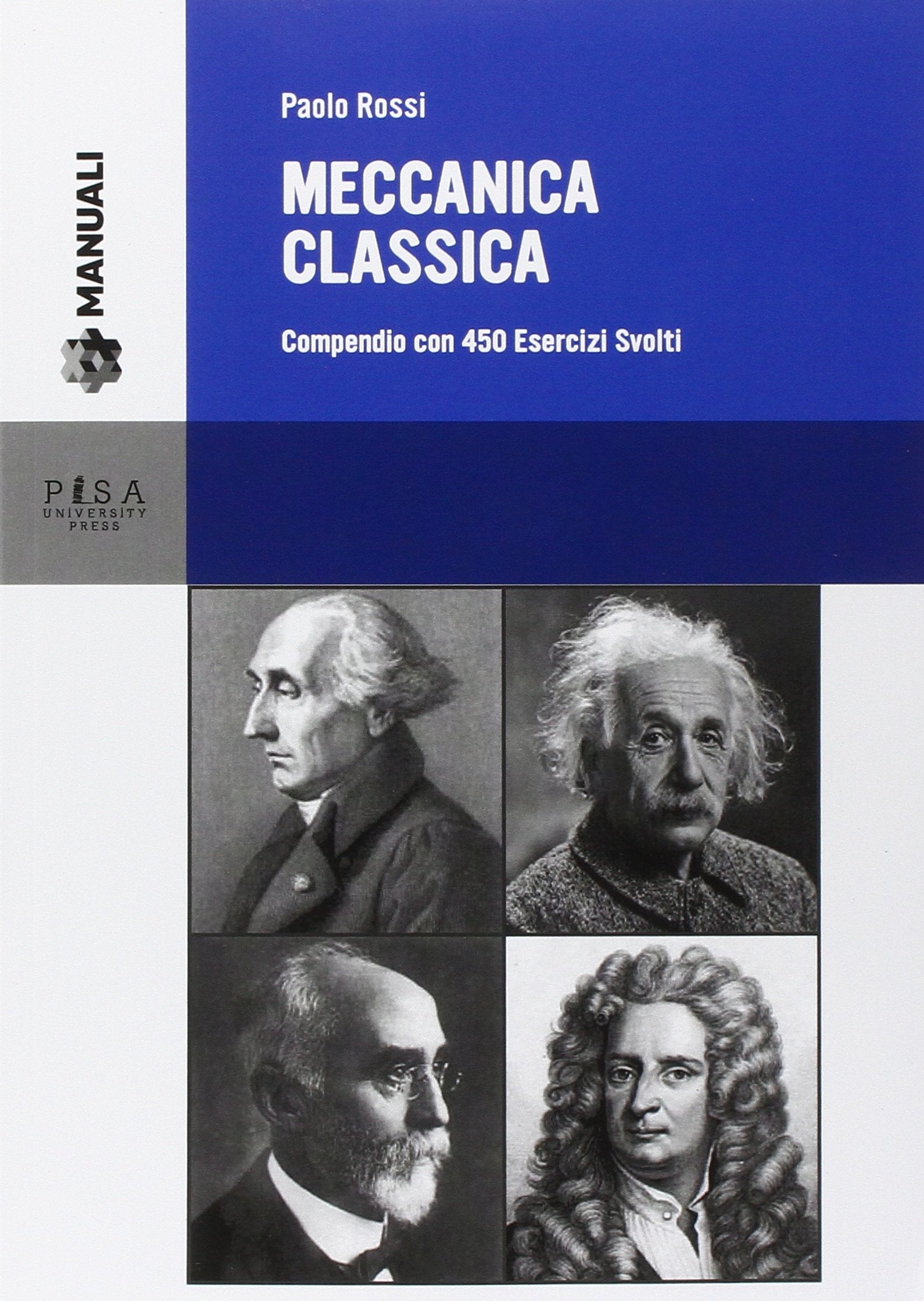 Meccanica classica. Compendio con 450 esercizi svolti book
