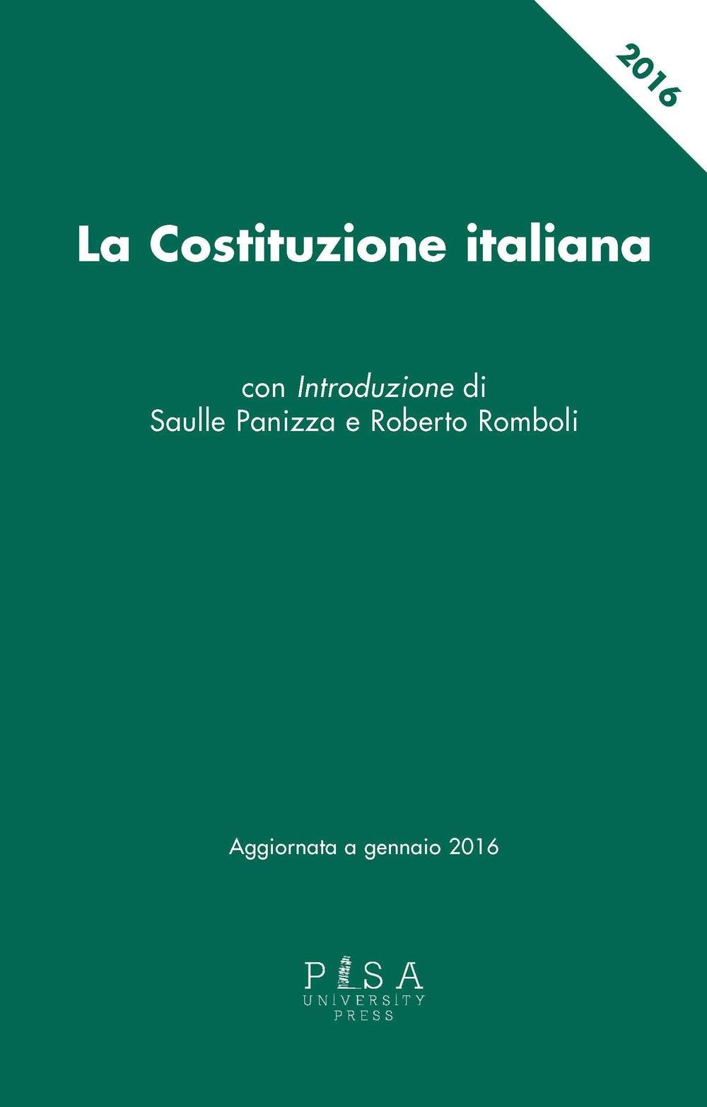 La Costituzione italiana. Aggiornata a gennaio 2016 Law