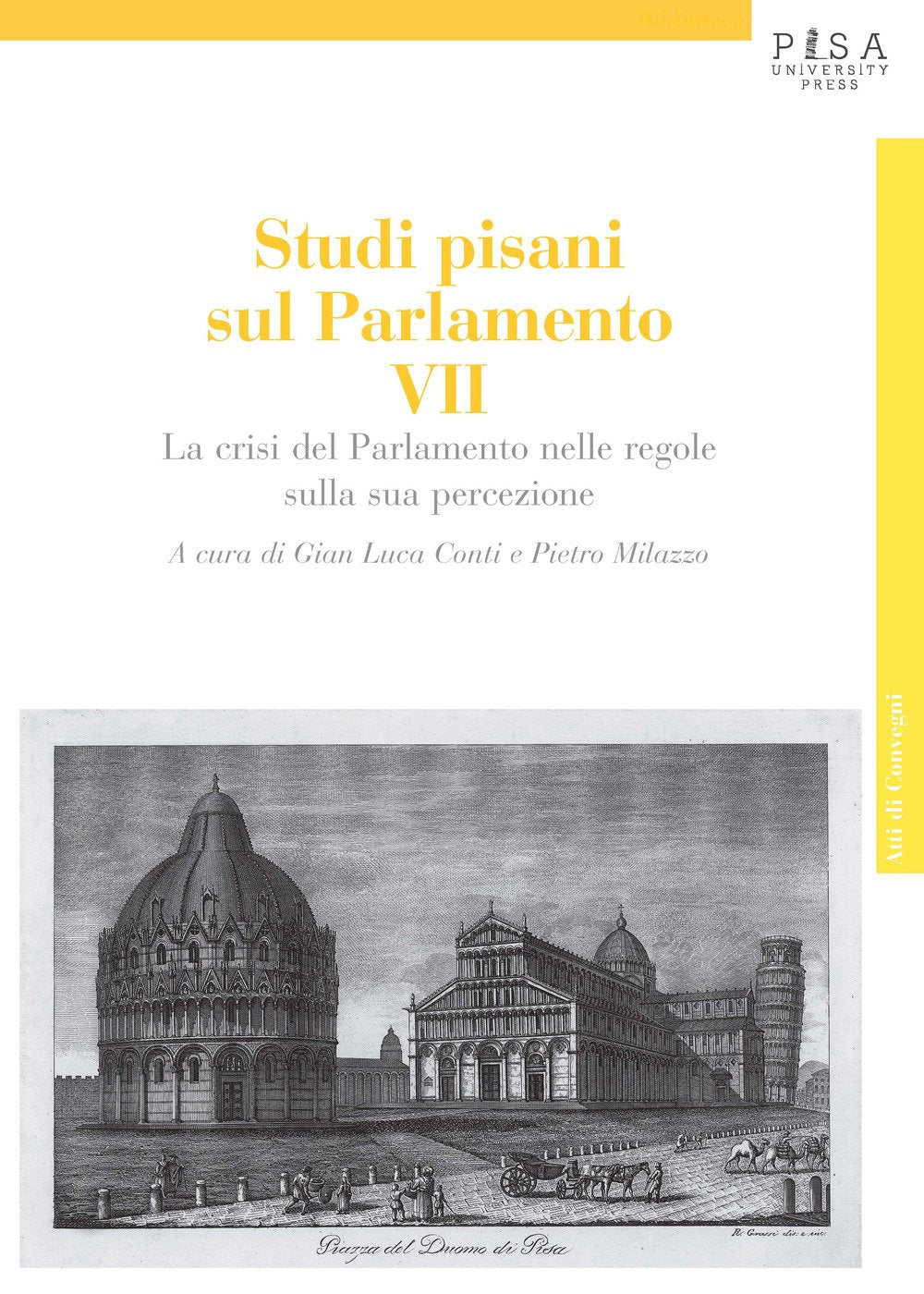 Studi Pisani Sul Parlamento (Atti di convegno) Law