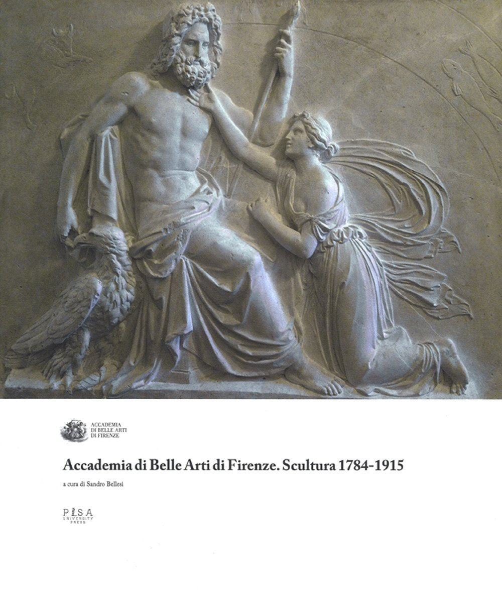 Accademia di Belle Arti di Firenze. Scultura 1784-1915 Film, Art & Culture
