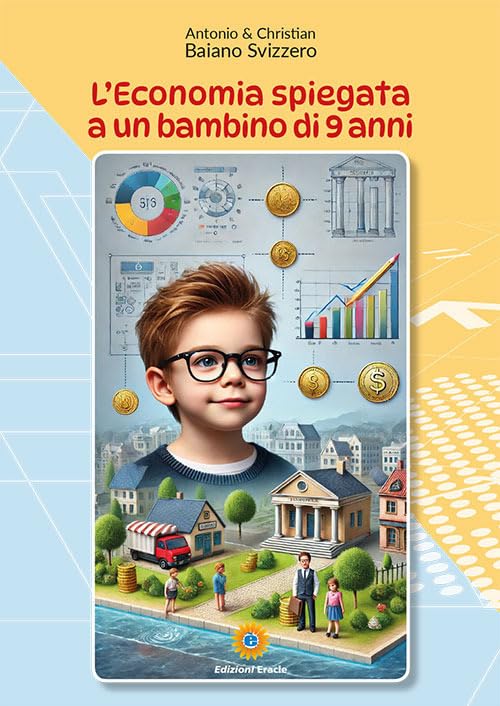 L'economia spiegata a un bambino di 9 anni book