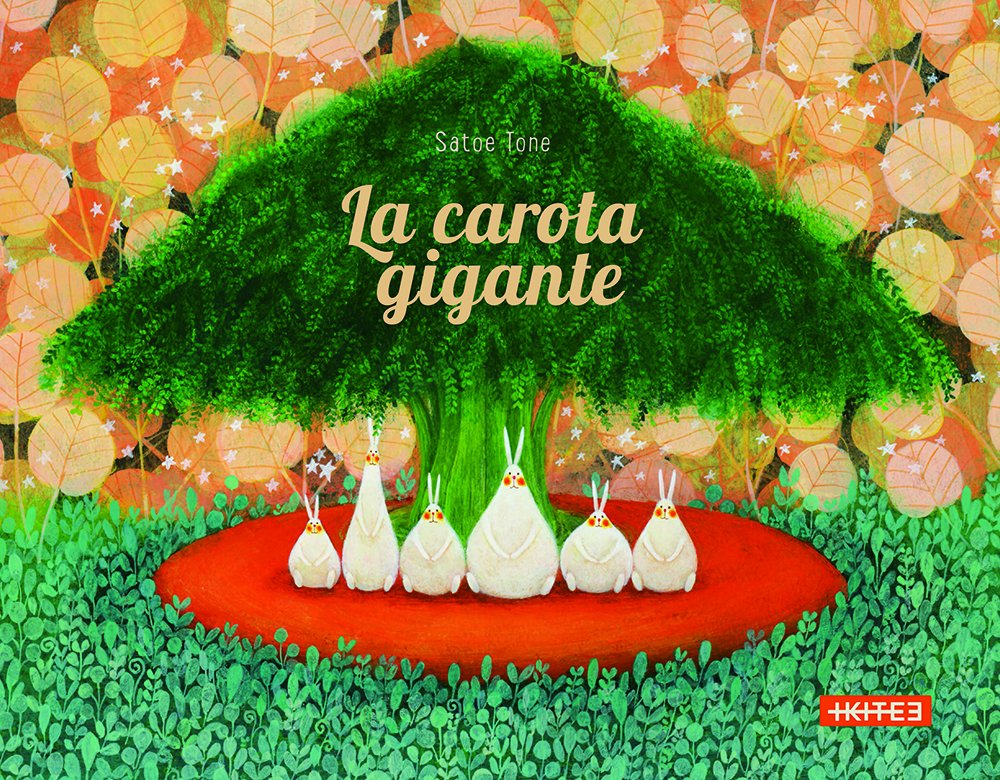 La carota gigante (Albi illustrati) Non-fiction