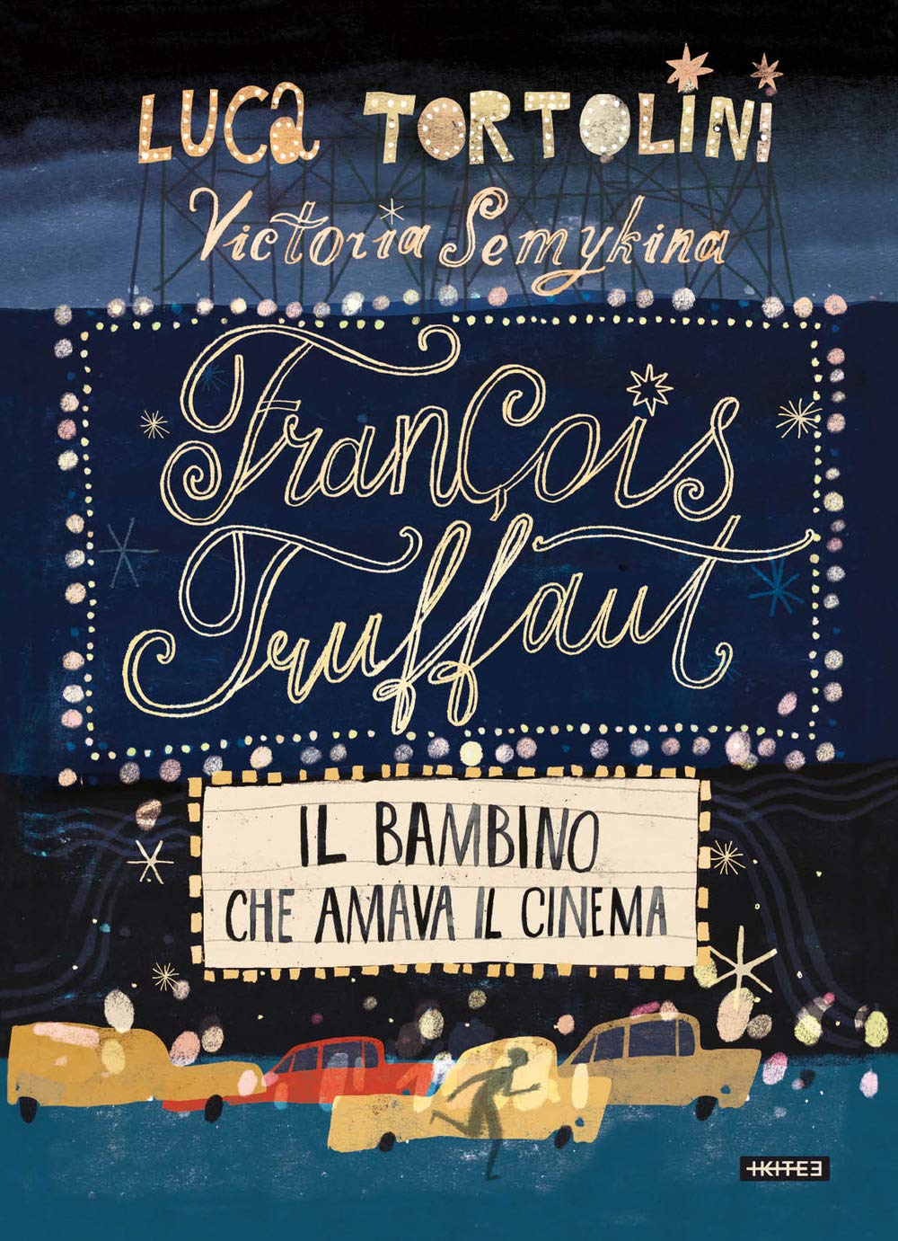 François Truffaut. Il bambino che amava il cinema Novels & Short Stories