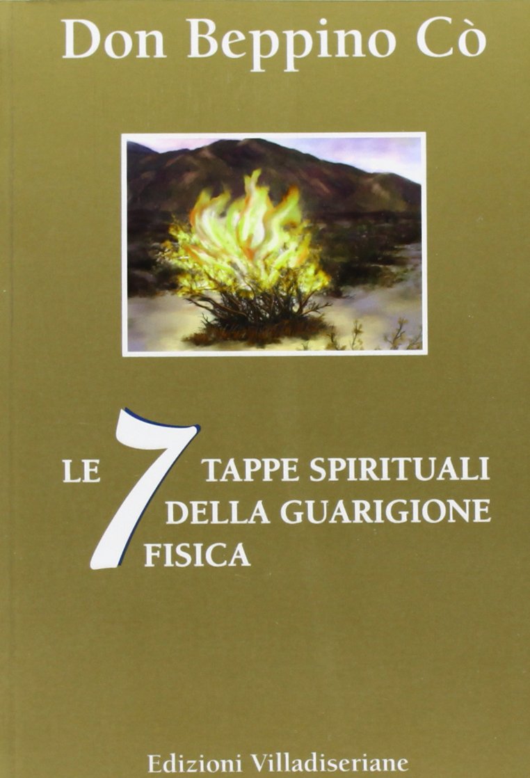 Le 7 tappe spirituali della guarigione fisica Religion & Esotericism
