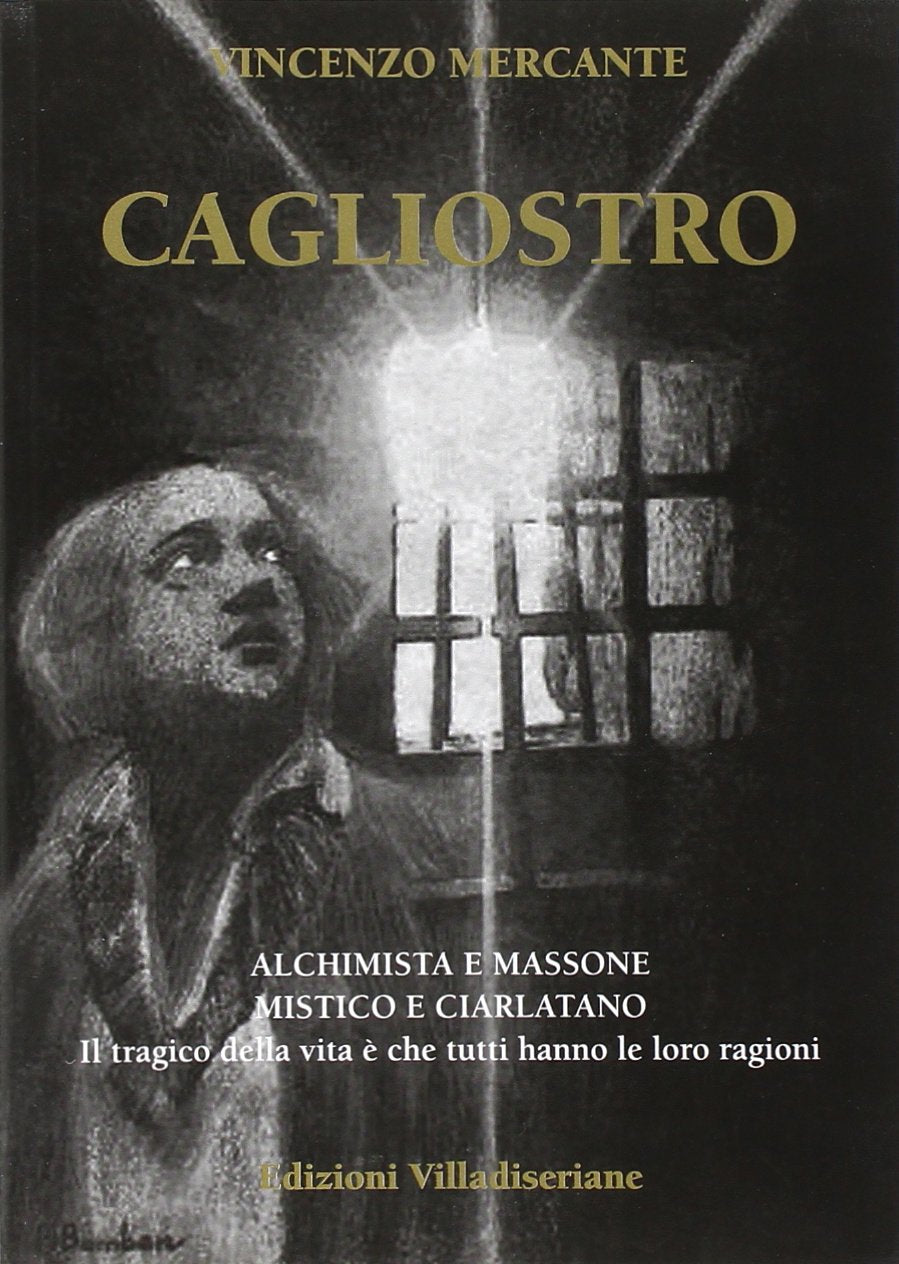 Cagliostro. Alchimista e massone, mistico e ciarlatano book