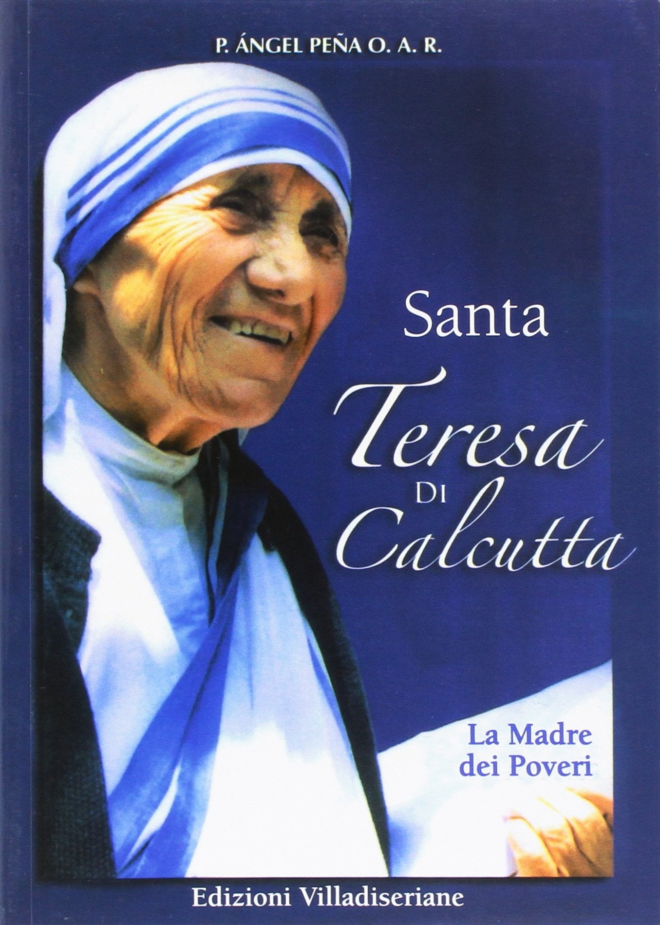 Santa Teresa di Calcutta. La madre dei poveri book