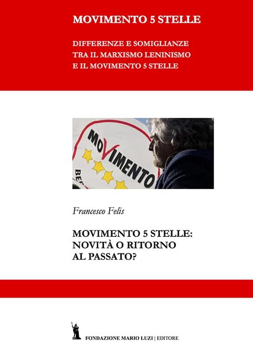 Movimento 5 Stelle: novità o ritorno al passato? book