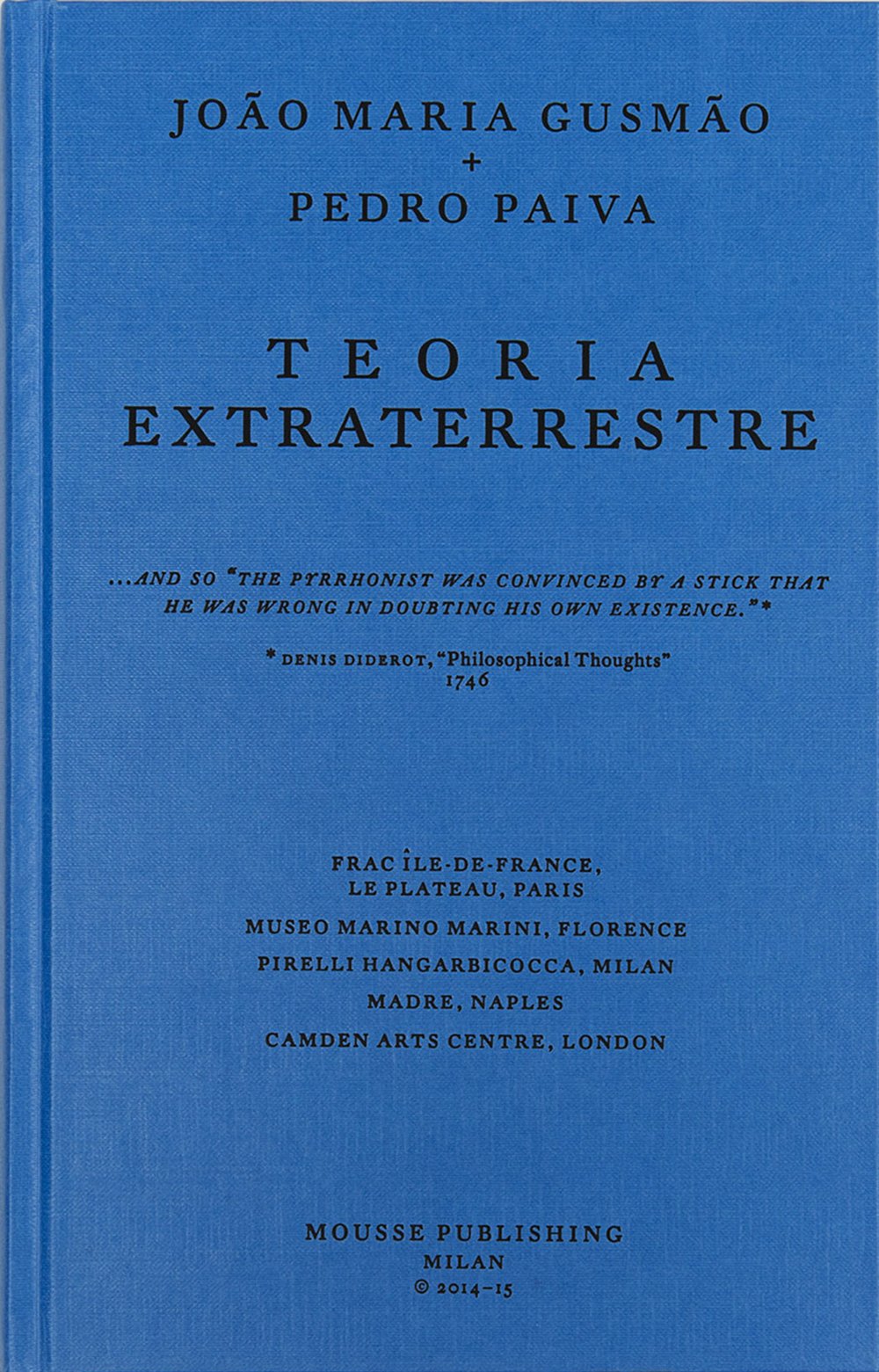 Joao Maria Gusmao & Pedro Paiva - Teoria Extraterrestre Film, Art & Culture
