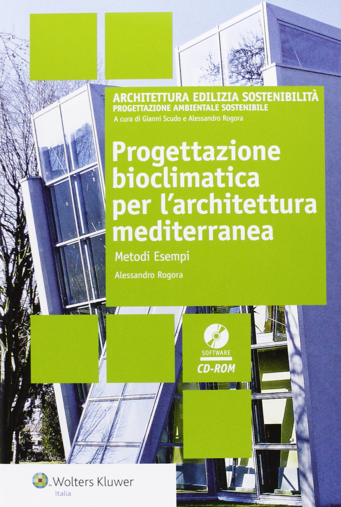 Progettazione bioclimatica per l'architettura Mediterranea Architecture