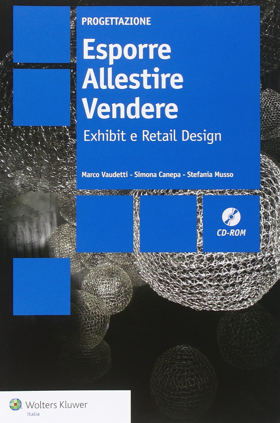 Esporre, allestire, vendere. Exhibit e retail design book