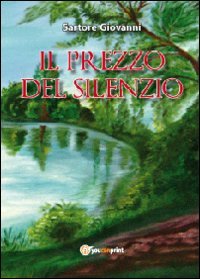 Il prezzo del silenzio (Narrativa) Contemporary literature