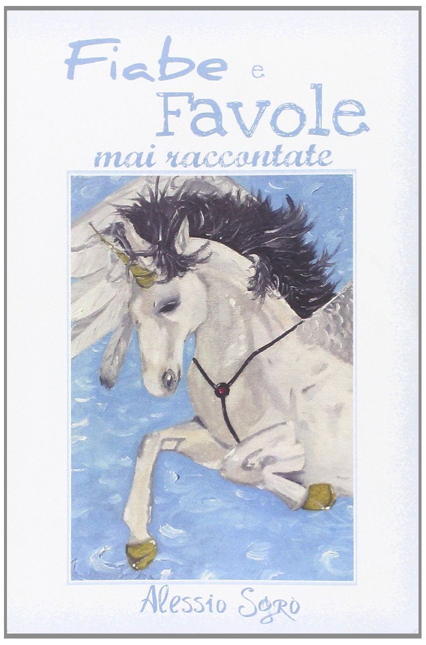 Fiabe e favole mai raccontate (Narrativa) Children's books