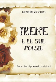 Irene e le sue poesie (Poesia) Poetry