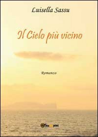Il cielo più vicino (Narrativa) Contemporary literature