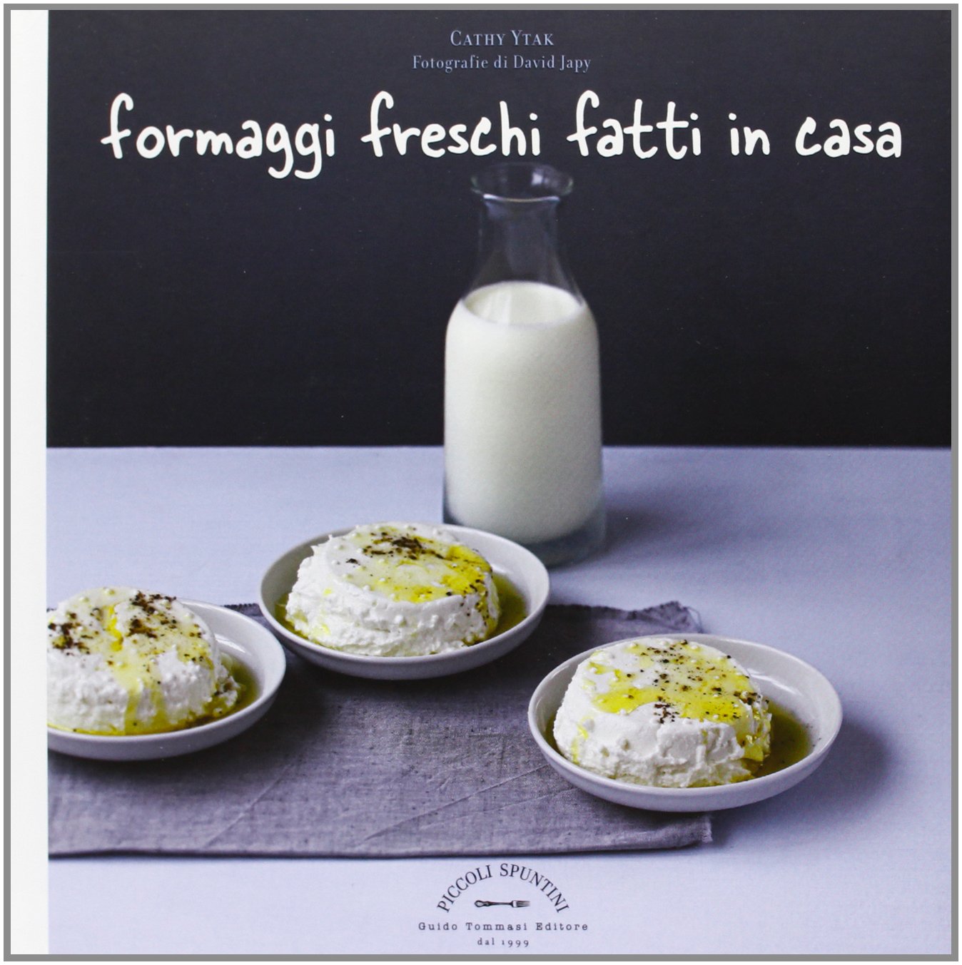 Formaggi freschi fatti in casa book