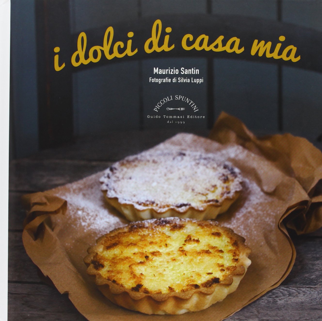 I dolci di casa mia book
