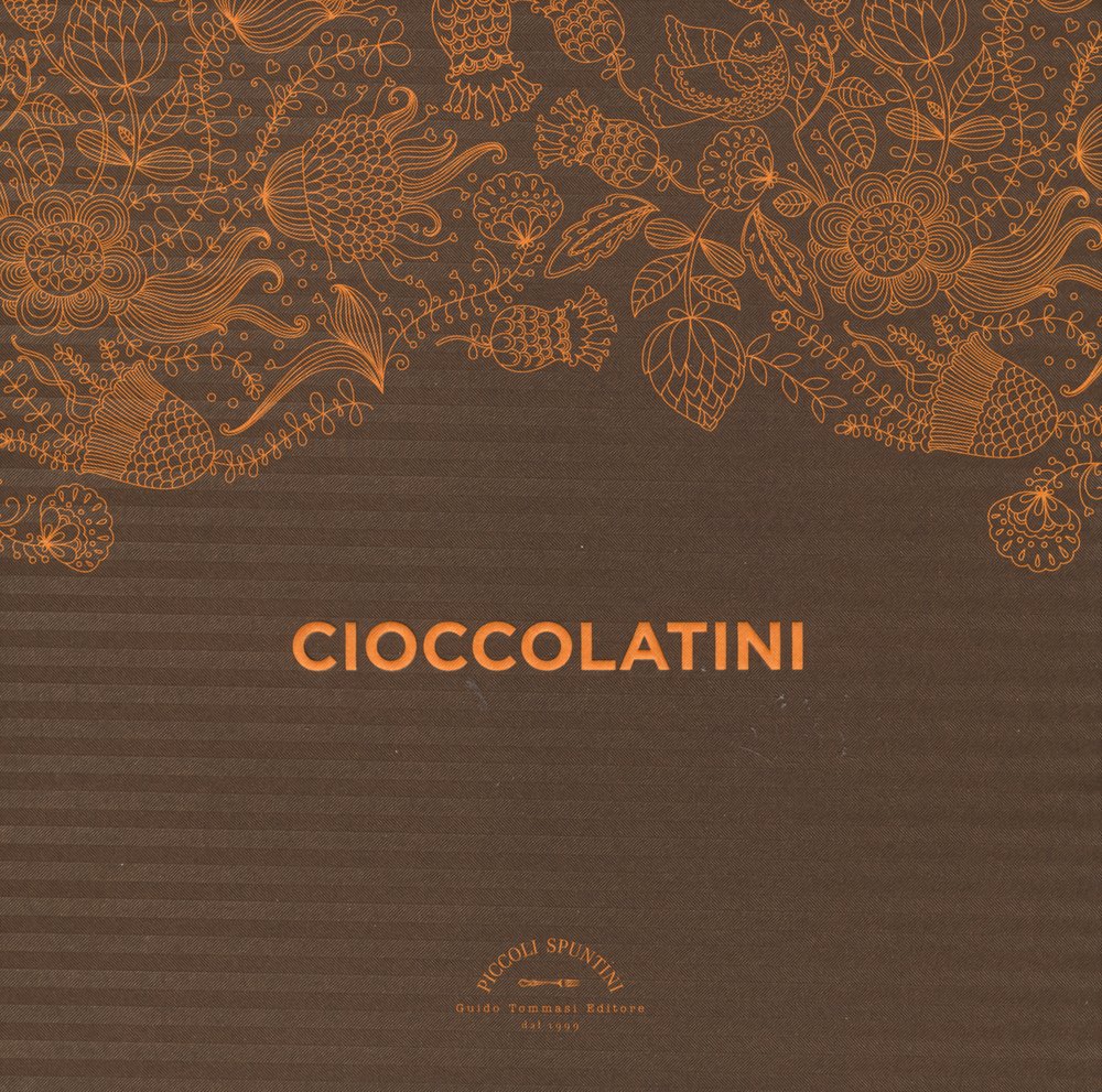 Cioccolatini. Cook'in box book