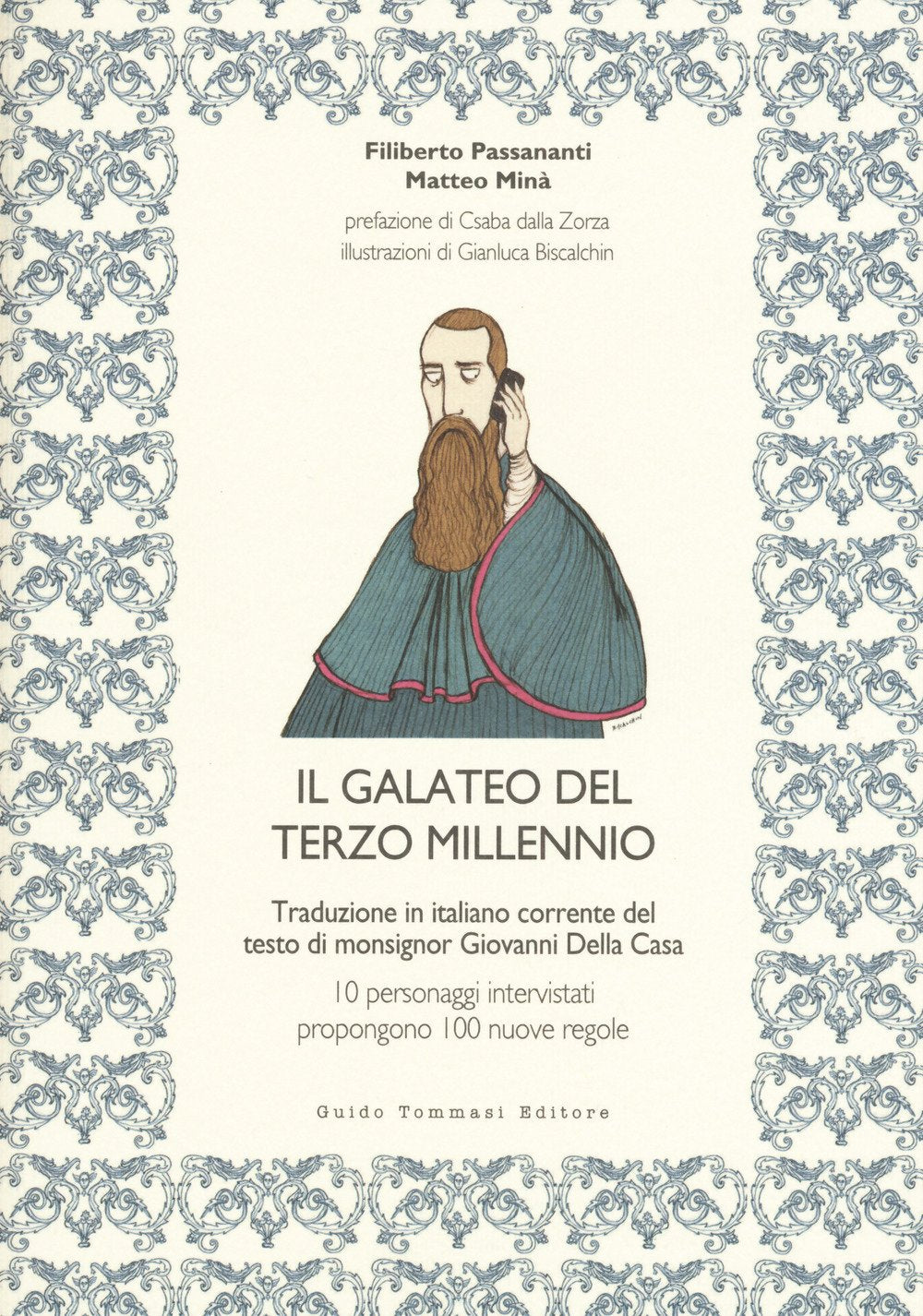 Il galateo del terzo millennio. Traduzione in italiano corrente del testo di monsignor Giovanni Della Casa Cooking & Enjoying