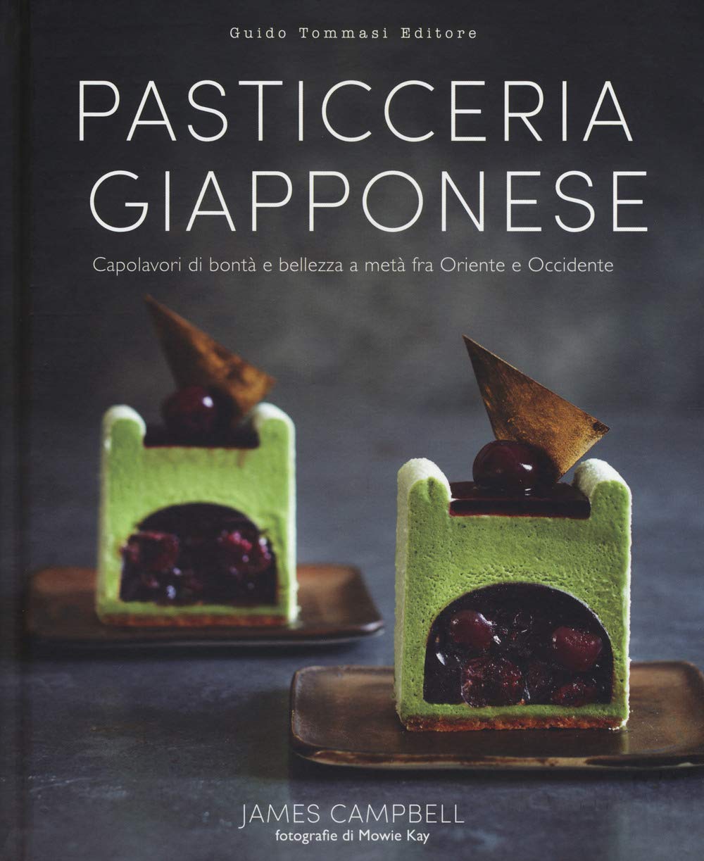 Pasticceria giapponese. Capolavori di bontà e bellezza a metà fra Oriente e Occidente. Ediz. illustrata book