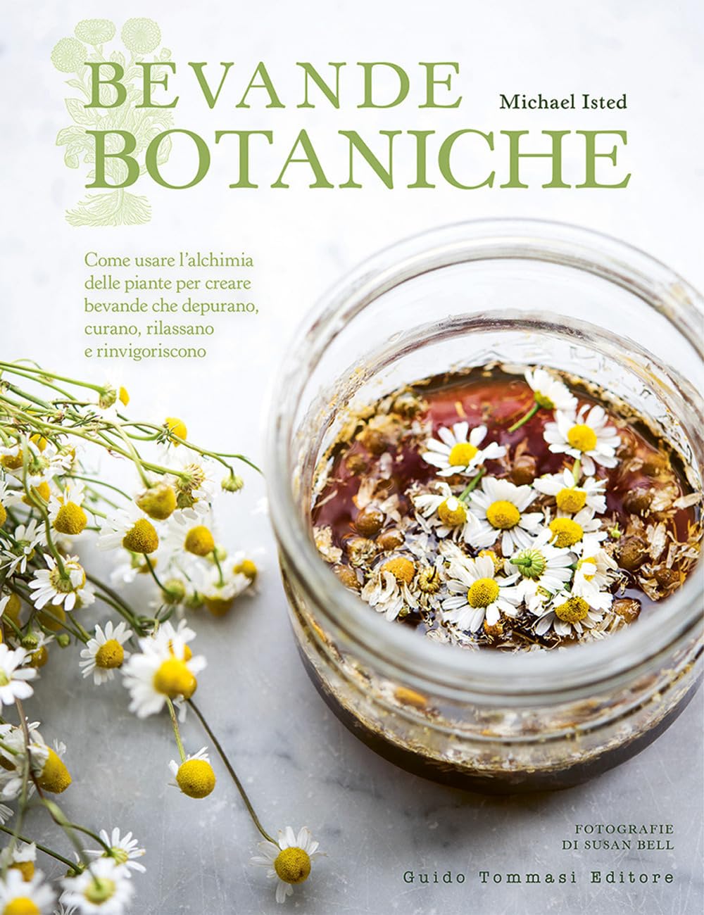 Bevande botaniche. Come usare l'alchimia delle piante per creare bevande che depurano, curano, rilassano e rinvigoriscono Leisure, Home & Garden