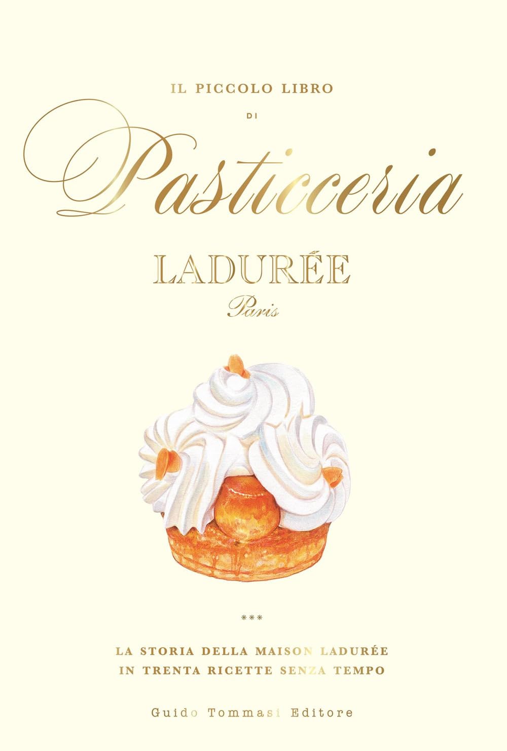 Il piccolo libro di pasticceria Ladurée. Con 22 adesivi di dolci book
