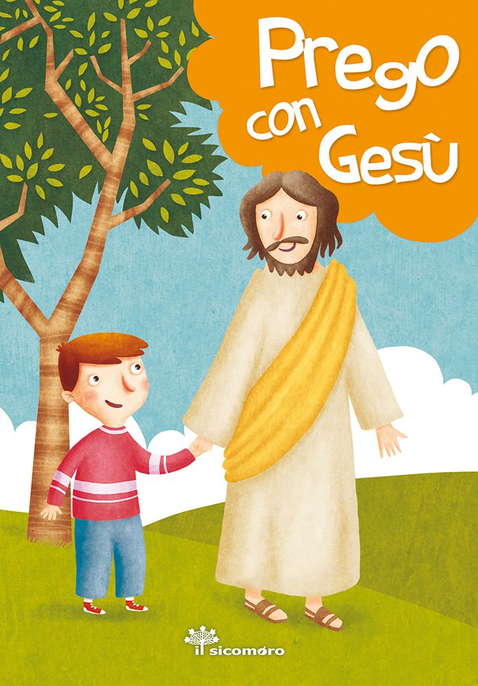 Prego con Gesù. Ediz. illustrata (Preghiere in tasca) Non-fiction